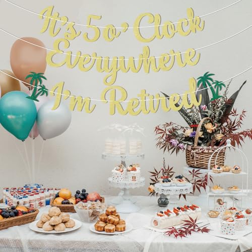 Gold Glitter Retirement Banner - It's 5 o'Clock Everywhere
