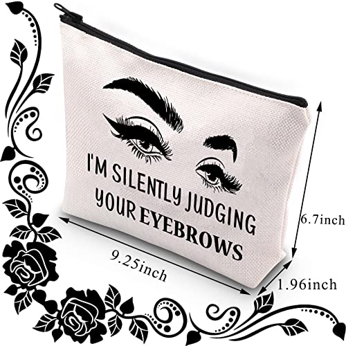Funny Makeup Artist Gift - Judging Your Eyebrows Canvas Makeup Bag