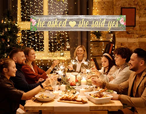 He Asked She Said Yes Wedding Banner - 9.8x1.6ft Engagement Decor