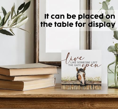 Rustic Wooden Horse Sign - Live Like Someone Left The Gate Open