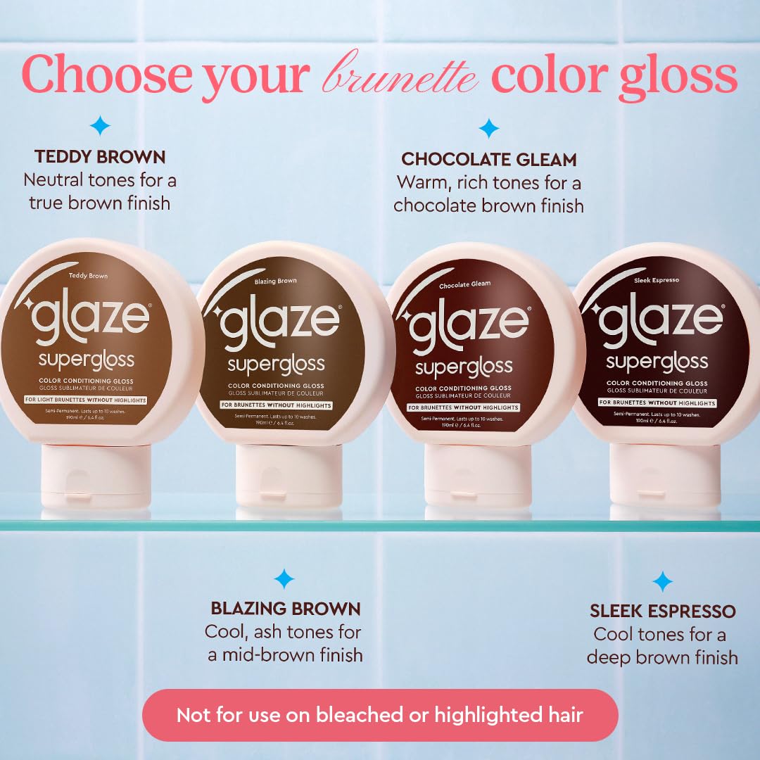 Glaze Super Gloss Color Conditioning Gloss - Teddy Brown for Light to Medium Brown Hair | Deepen Brunette Tones & Boost Shine - 6.4 fl oz