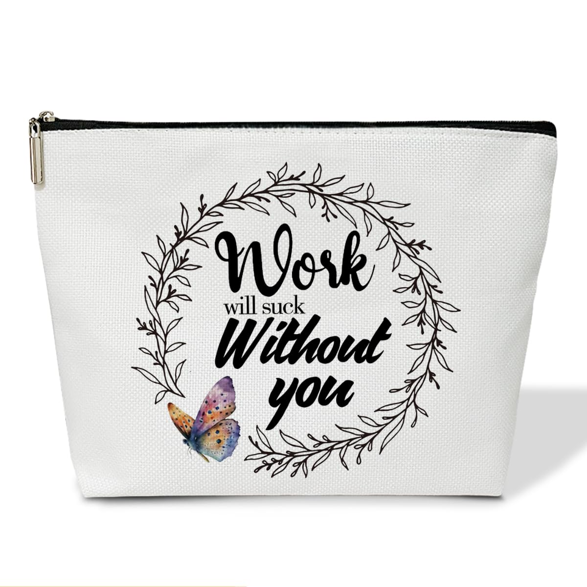 Coworker Gifts Makeup Bag, Work Will Suck Without You Make Up Bag, Travel Toiletry Bag for Women Going Away Farewell Retirement Gifts for Coworkers Boss Colleague, 1 PCS Cosmetic Bag for Pouch -B11