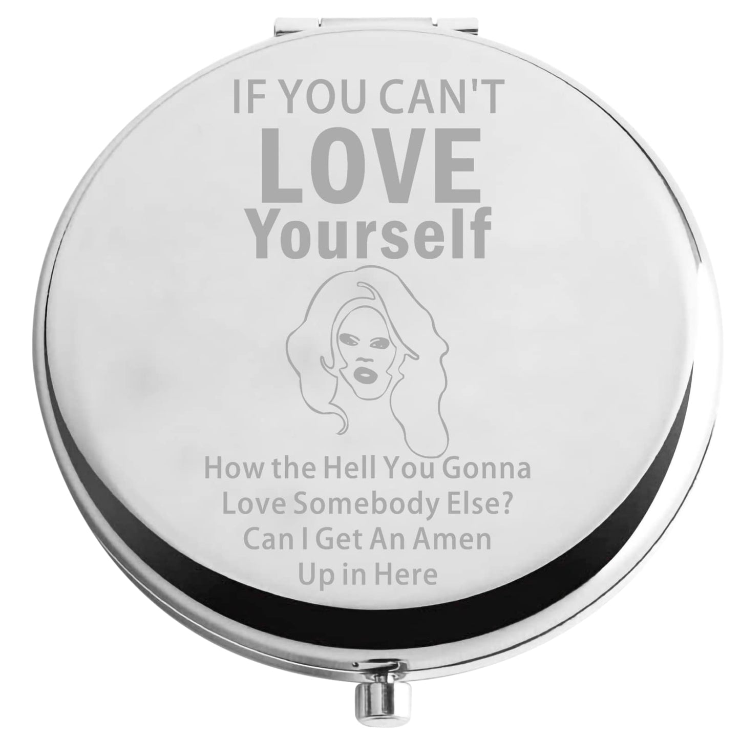 Zuo Bao Drag Queen Makeup Mirror If You Can't Love Yourself Compact Mirror Gift for Mother Daughter（If You Can't Love Yourself）