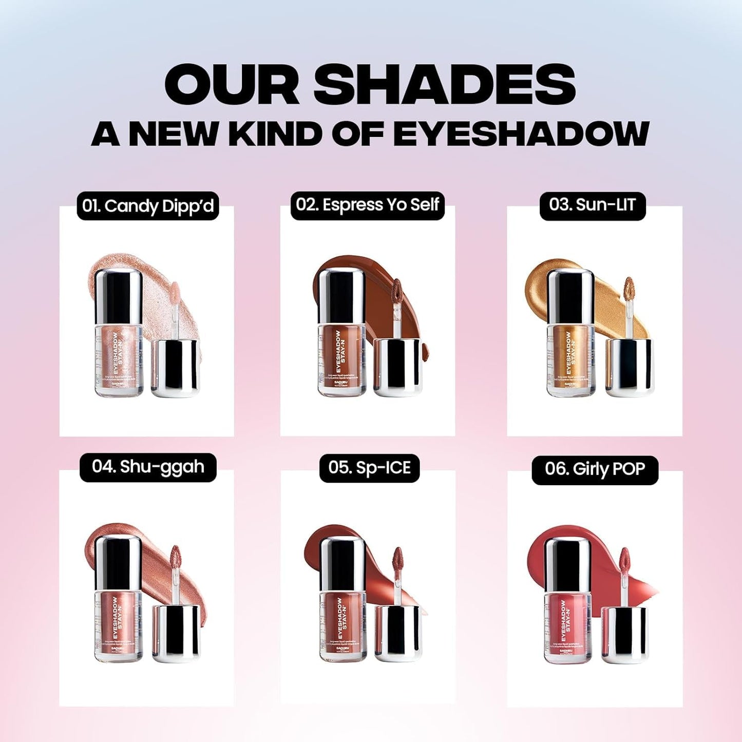 Liquid Eyeshadow STAY-N - Longwear Buildable Eye Makeup | Highly Pigmented Matte & Shimmer Cream in Candy Dipp’d