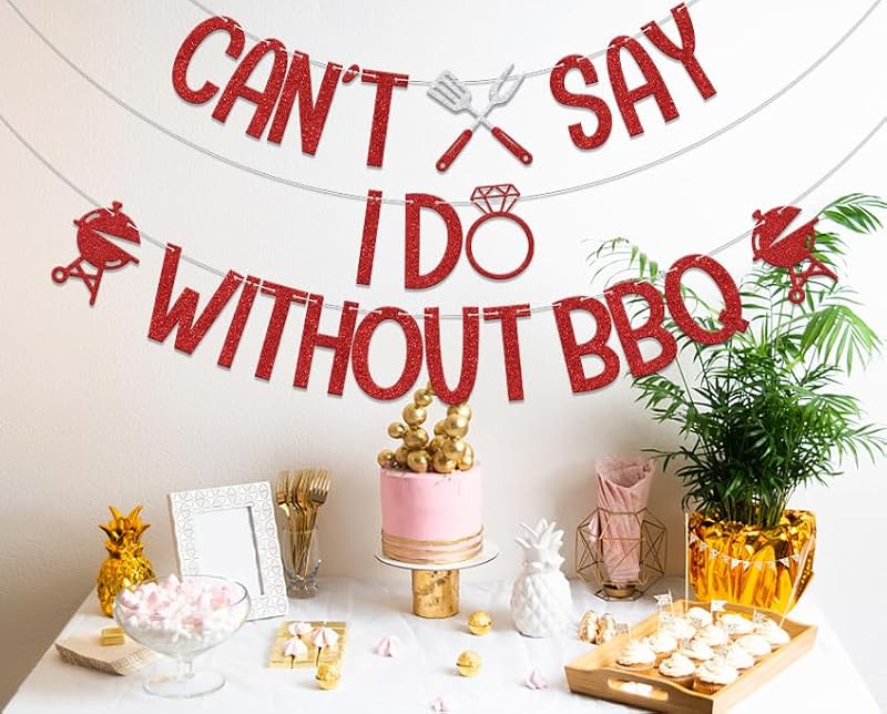 Can't Say I Do Without BBQ Banner | Bridal Shower Party Decoration