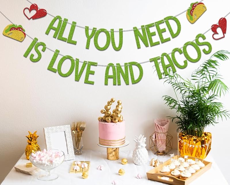 All You Need Is Love And Tacos Banner - Fiesta Party Decor