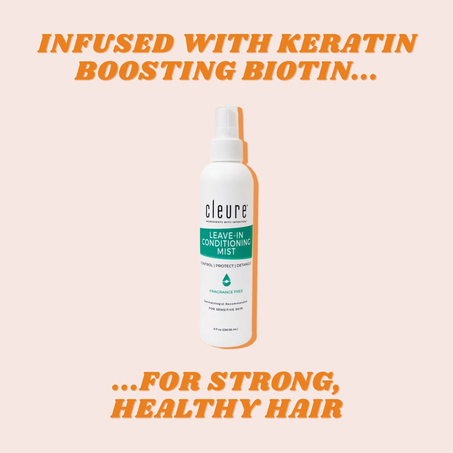 Cleure Fragrance Free Leave-In Conditioner for Dry, Frizzy, Straight & Curly Hair - Hypoallergenic Hair Detangler Spray for Sensitive Skin (8 fl oz, Pack of 1)