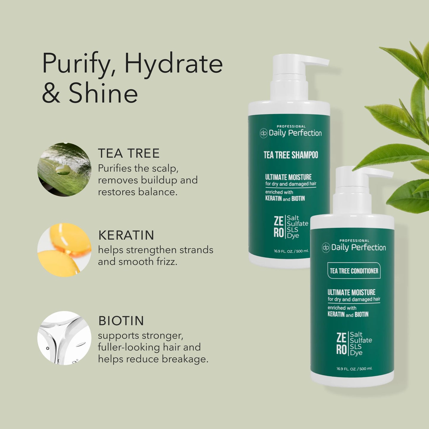 Daily Perfection Tea Tree Shampoo and Conditioner Set - Ultimate Moisture Hair Care Duo with Biotin and Keratin for Dry and Damaged Hair - Salt, Sulfate and Paraben Free - 16.9 Fl Oz Each, 2-Piece Set