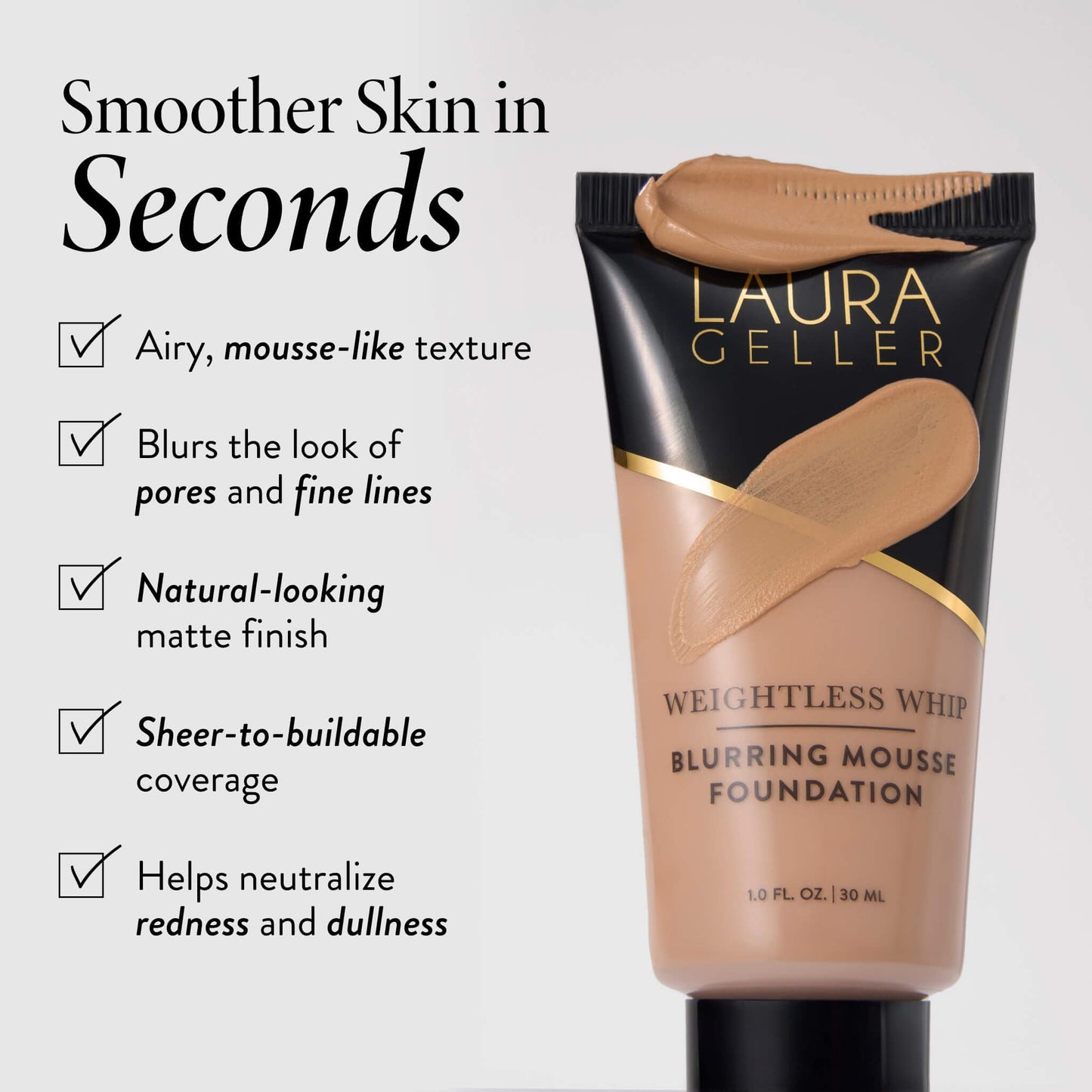 LAURA GELLER NEW YORK Weightless Whip Mousse Foundation - Light - Lightweight Blurring Foundation Makeup, Buildable Coverage, Soft Matte Finish, Minimizes Pores & Fine Lines, Hydrating, Mature Skin