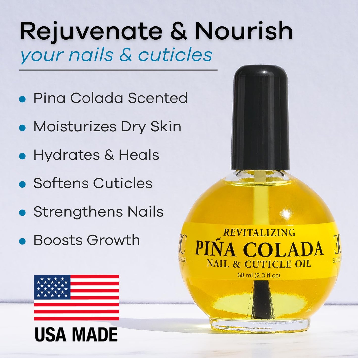 ELLIE CHASE Moisturizing Cuticle & Nail Care Oil 2.3 Fl Oz - Pina Colada Scented – Infused with Jojoba Oil, Aloe, Vitamin E – Nail & Cuticle Hydration, Repair, Moisturizer, Strengthener, Growth
