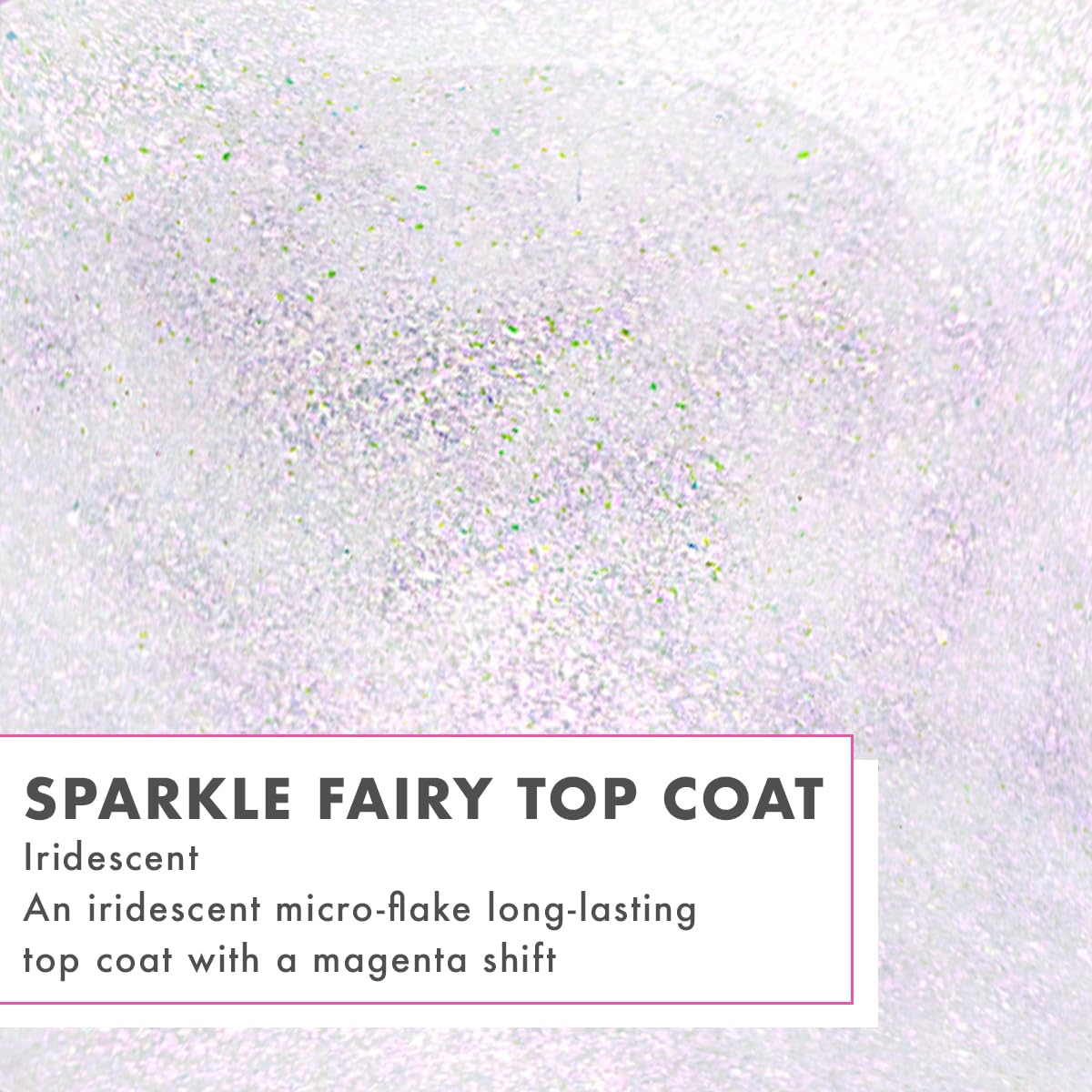 Long Lasting Nail Polish Top Coat - Sparkle Fairy | Gel-Like Finish, Vegan & Cruelty-Free | Chip-Resistant, Lasts Up to 10 Days