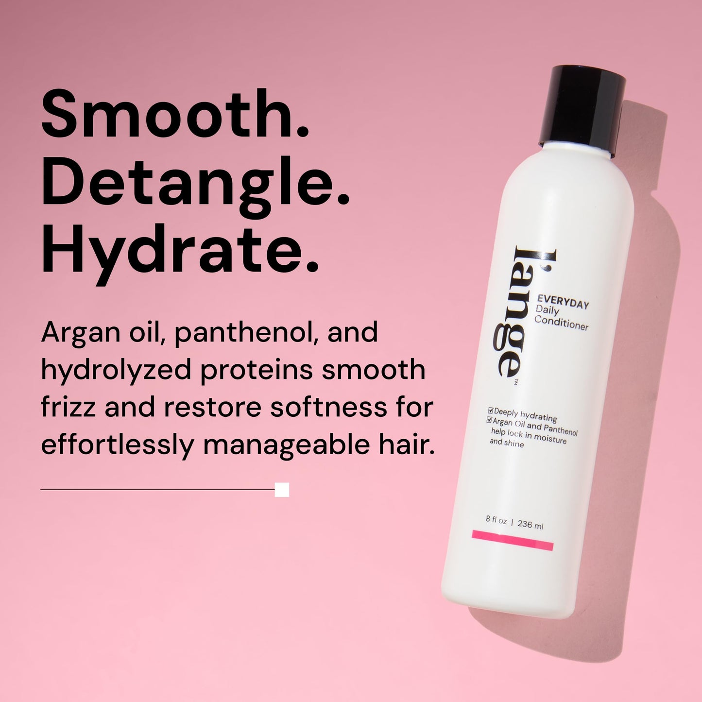 L'ANGE HAIR Everyday Daily Conditioner | Lightweight Hydration & Scalp Balance | Strengthens, Detangles & Enhances Shine | Healthy-Looking Hair | Daily Conditioner for Women & Men | All Hair Types