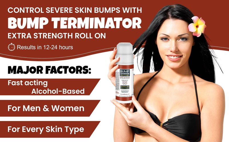 BUMP Terminator EXTRA STRENGTH, Fast Acting, Alcohol BASED, Water Free Anti Razor Bumps, Ingrown Hair, Skin Treatment for Face, Neck, Bikini Area, Legs & Back Of Head Bumps Remover, Unisex Roll On