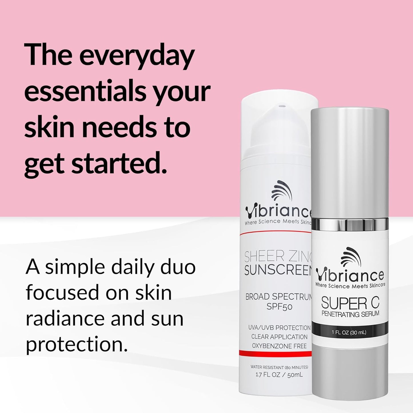 Vibriance Simple Skincare Essentials Bundle - Super C Vitamin Serum & Sheer Zinc Sunscreen SPF 50 | Nourish & Protect Skin