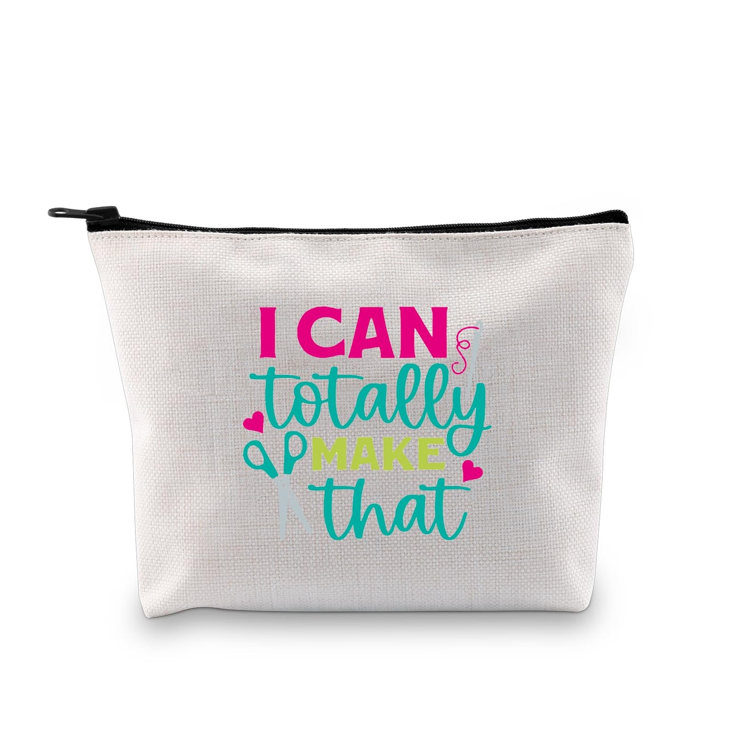JXGZSO Funny Crafter Gift I Can Totally Make That Artistic Toiletry Bag Knitting Gift For Knitters Dressmaker Makeup Organizer Bag