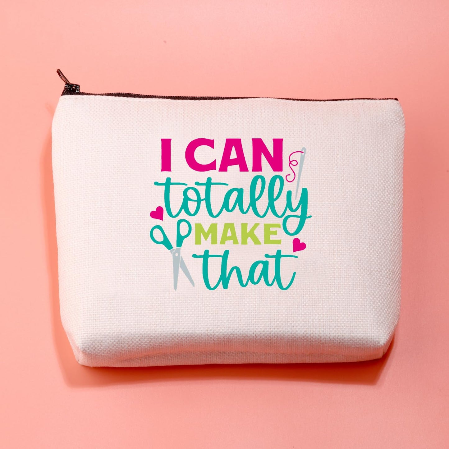 JXGZSO Funny Crafter Gift I Can Totally Make That Artistic Toiletry Bag Knitting Gift For Knitters Dressmaker Makeup Organizer Bag