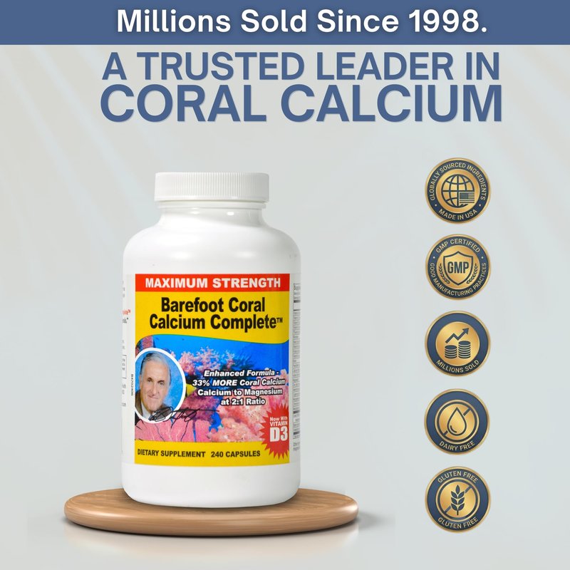 Barefoot Coral Calcium Complete 240 Count - Coral Calcium 1500mg Capsules - Bone Health - 72 Trace Minerals, Calcium, Magnesium & Vitamin D3 - Developed by Bob Barefoot