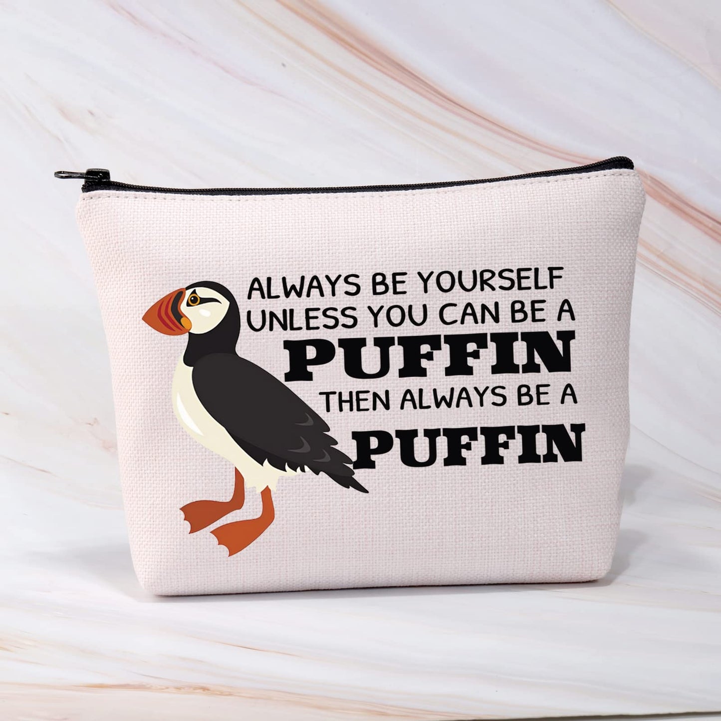 BDPWSS Puffins Gifts Puffin Bird Lover Gift Always Be Yourself Unless You Can Be A Puffin Then Always Be A Puffin Makeup Bag (Can be Puffin)