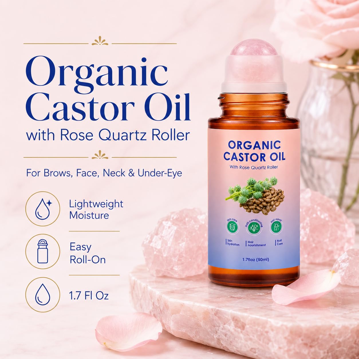 Organic Castor Oil Rose Quartz Roller Ball - Roll-On Castor Oil, 100% Pure Cold-Pressed for Hair, Face & Skin Moisturizing, Under Eye Care, Nail and Cuticle Care, Easy to Apply, 50 ml, 2 Pack