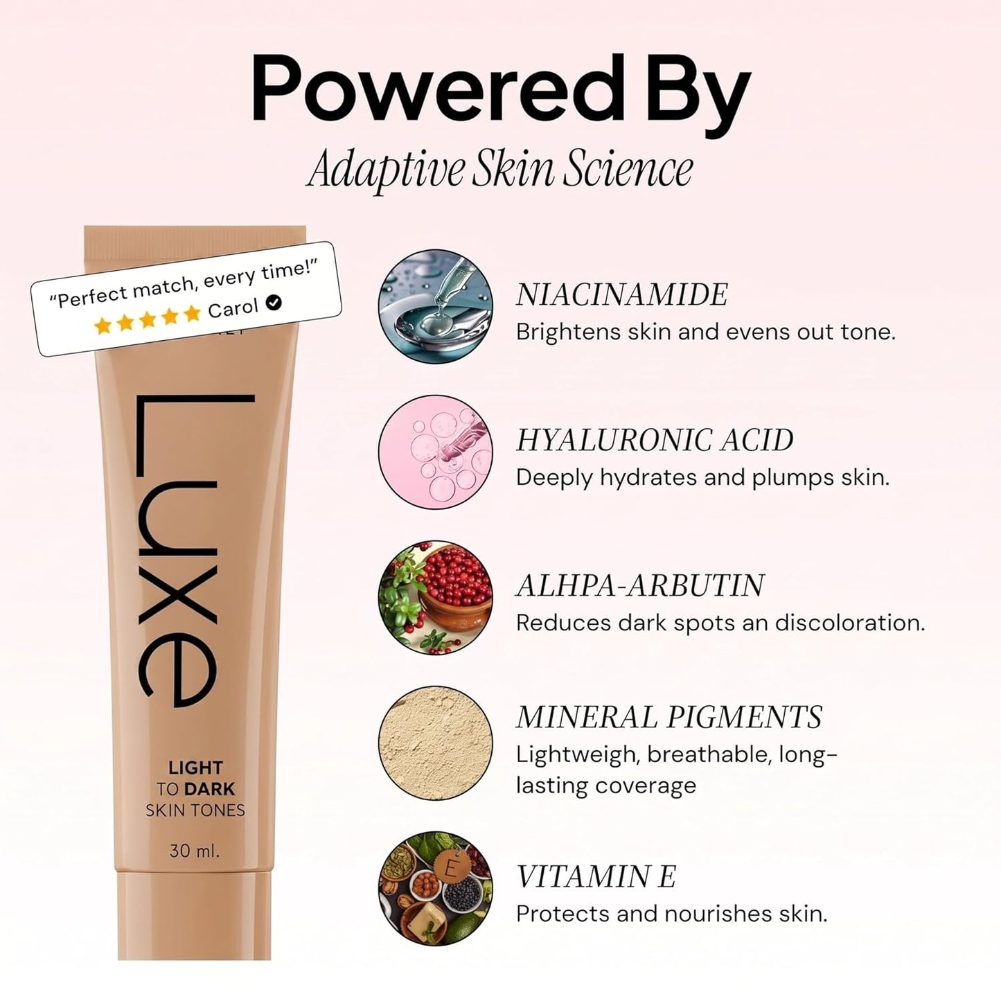 Luxe Changing Foundation for Light to Medium Skin Tone - Smooth Buildable Coverage | Essential Brush Set Included