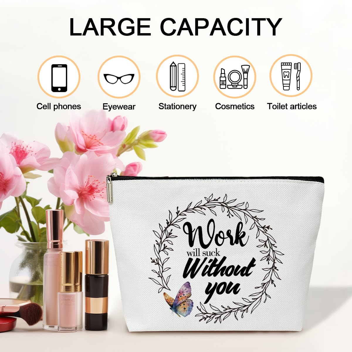Coworker Gifts Makeup Bag, Work Will Suck Without You Make Up Bag, Travel Toiletry Bag for Women Going Away Farewell Retirement Gifts for Coworkers Boss Colleague, 1 PCS Cosmetic Bag for Pouch -B11