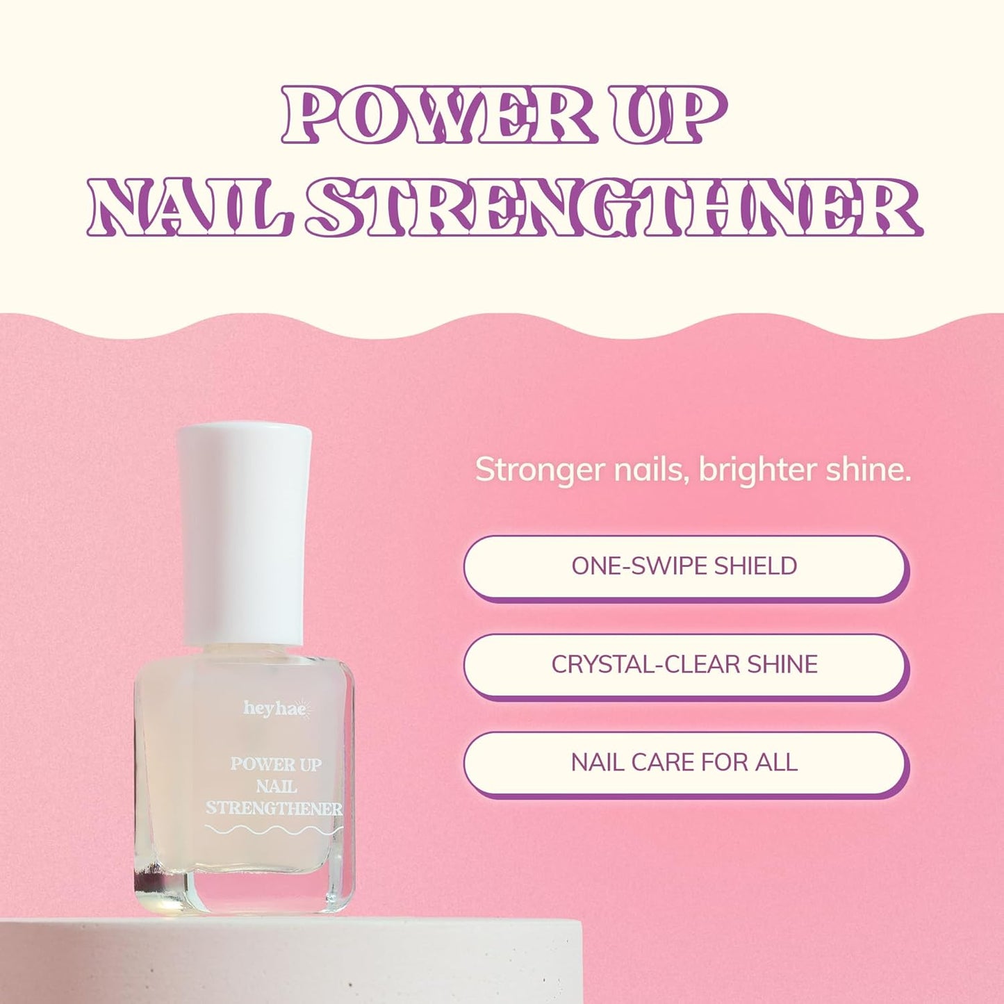 Heyhae Power Up Nail Strengthener - Daily Care for Weak, Damaged Nails | 0.23 fl. oz. Keratin Formula