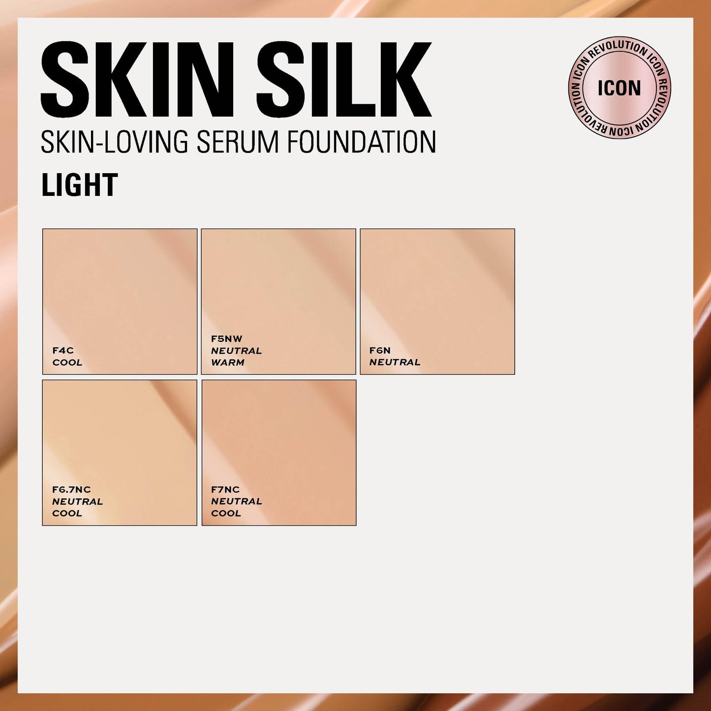 Revolution Skin Silk Radiant Satin Serum Foundation, F6N Light Skin Tones