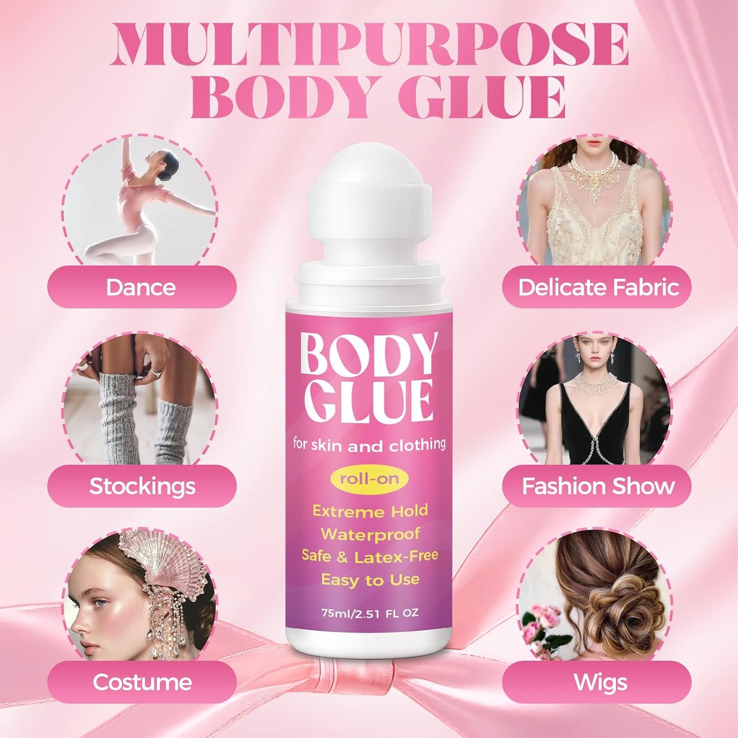 Body Glue - Sweat Resistant Adhesive Roll-On for Clothes & Skin | 2.54 Oz (75ml) - Perfect for Dancers, Costumes & Wigs