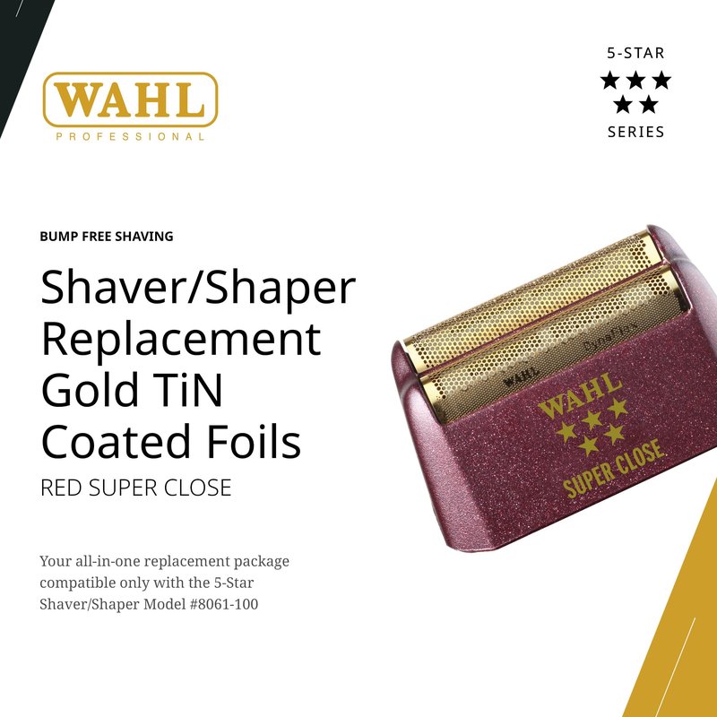 Wahl Professional 5 Star Series Shaver Shaper Replacement Foil, Super Close Shaving, Hypo-Allergenic Gold