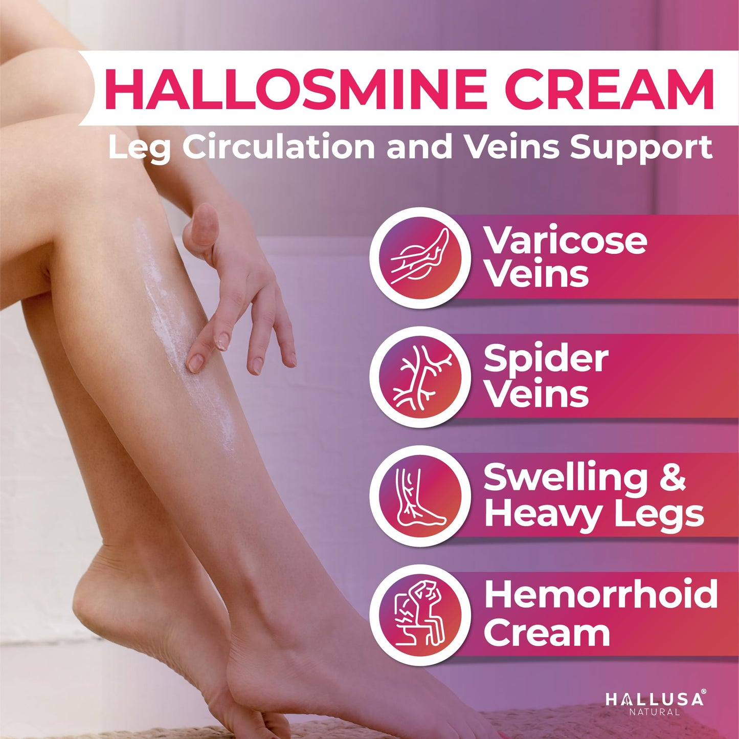 Hallusa Natural Hallosmine Leg Cream with Diosmin, Hesperidin, Horse Chestnut, Menthol & Aloe Vera | Daily Leg Comfort for Visible Veins, Swelling and Heavy Legs, 4oz (112g)