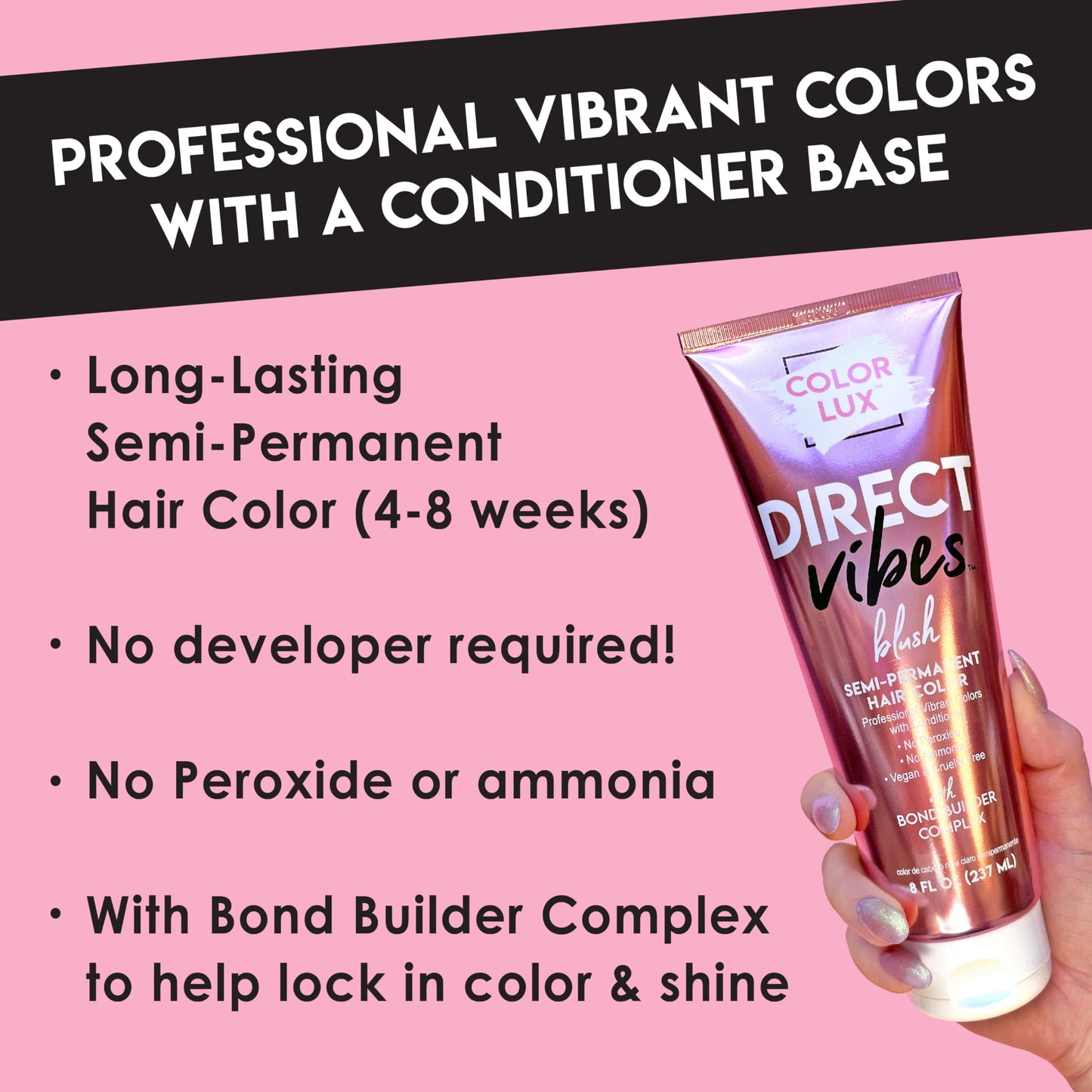 Color Lux Direct Vibes Semi-Permanent Hair Color, Blush, Vibrant & Long-Lasting Shade, Ammonia-Free, Vegan, Sulfate-Free, Paraben-Free, 8 fl oz