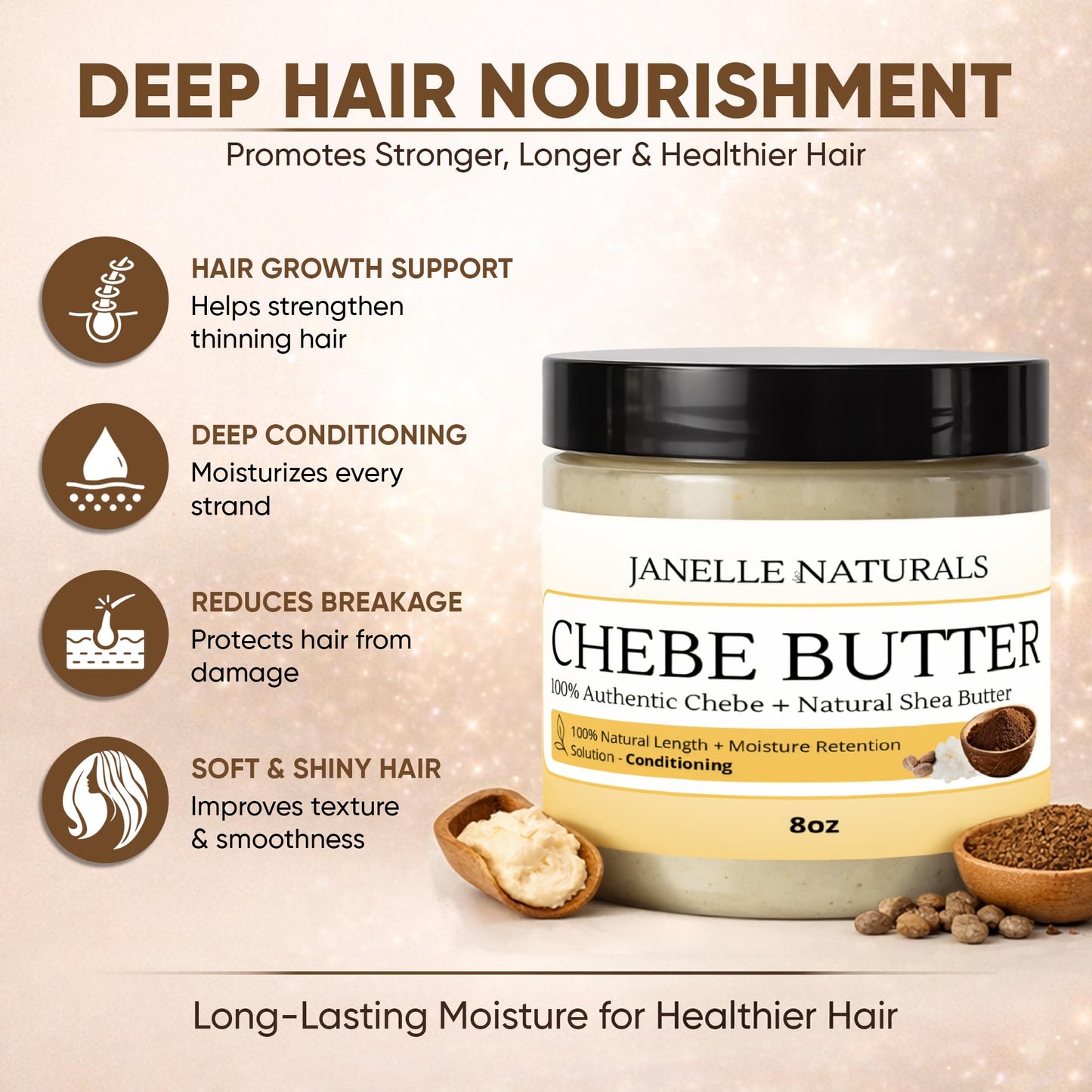 Janelle Naturals Chebe Butter From 100% Authentic Chebe + Natural Shea Butter. 100% Natural Hair Length + Moisture Retention Solution. Conditions Each Strand. (8 oz)