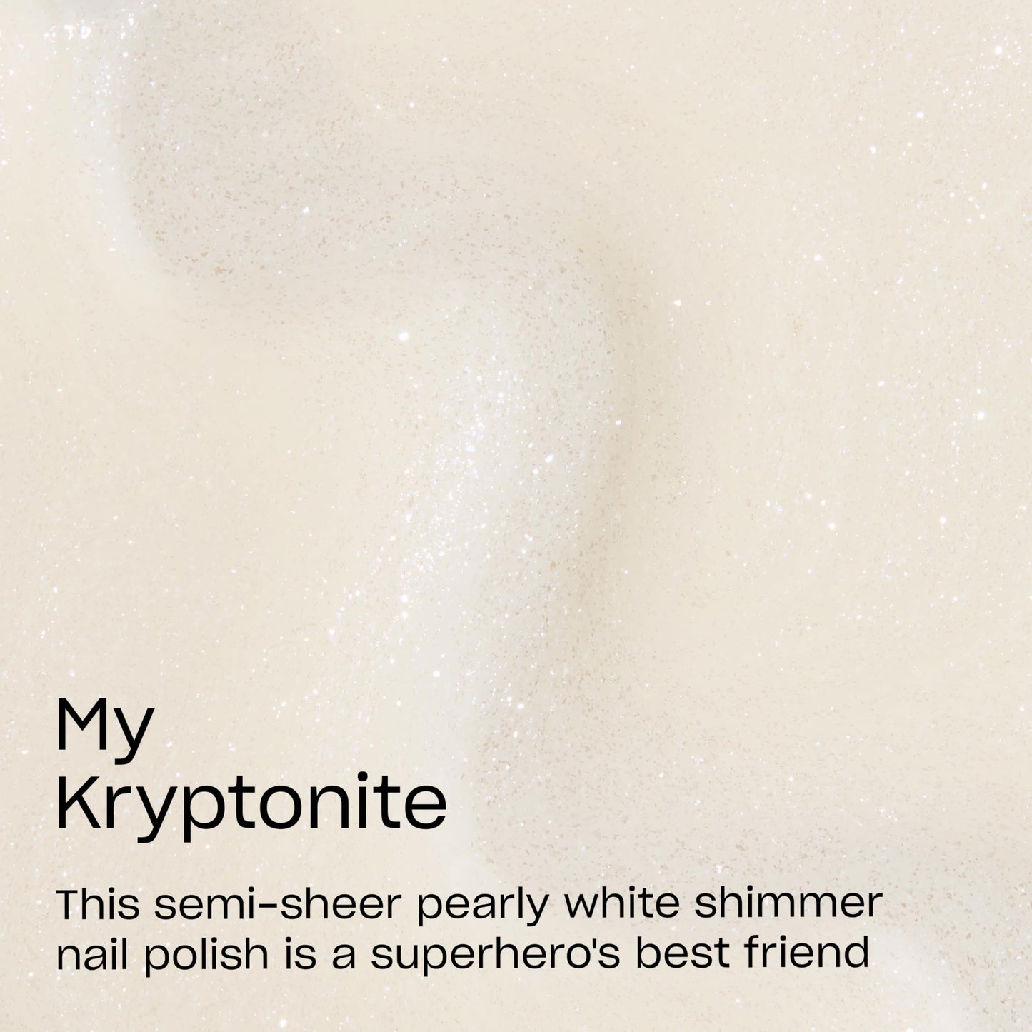 OPI Nail Lacquer My Kryptonite | Semi-Sheer Soft White Silver Pearl Chip Resistant Nail Polish x Supergirl Collection