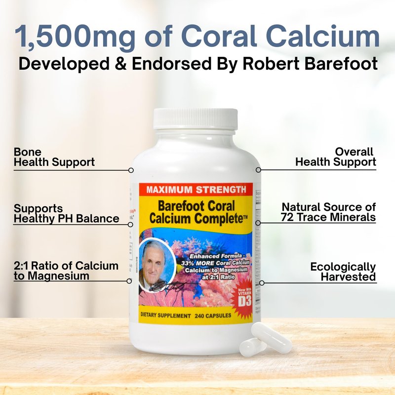 Barefoot Coral Calcium Complete 240 Count - Coral Calcium 1500mg Capsules - Bone Health - 72 Trace Minerals, Calcium, Magnesium & Vitamin D3 - Developed by Bob Barefoot
