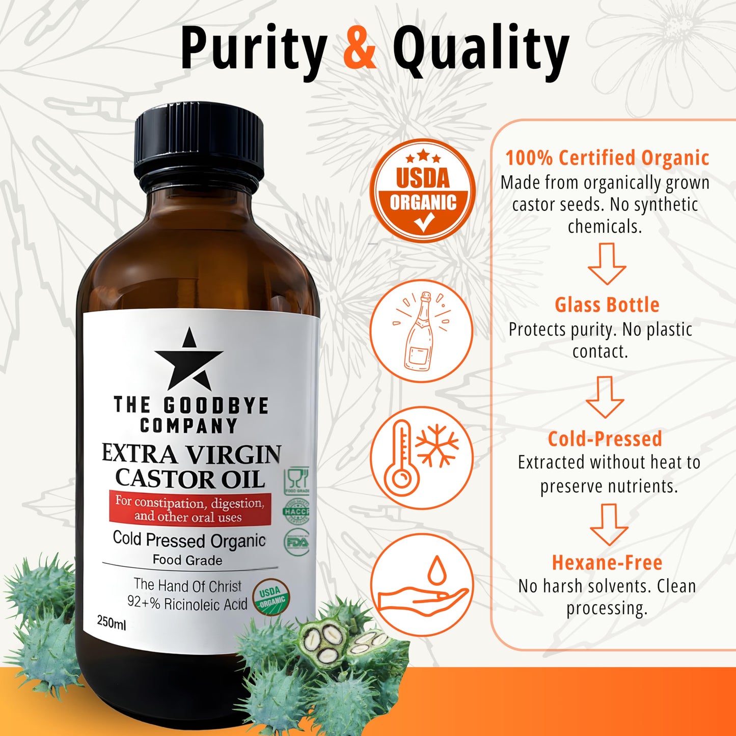 The Goodbye Company Extra Virgin Castor Oil 250ml, USDA Organic, Cold Pressed, Food Grade, Hexane-Free, Supports Digestive Wellness, Hair Growth, Eyelashes, Brows And Skin