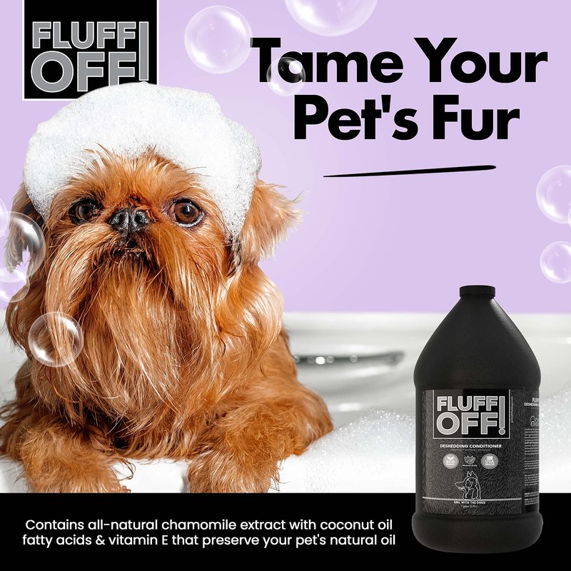 Fluff Off! by Girl With The Dogs, Natural Deshedding Dog/Cat Conditioner, 1 Gal, Made in USA 8 Wks+